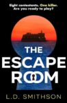 ShortBookandScribes #BookReview – The Escape Room by L.D. Smithson