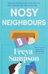 ShortBookandScribes #BookReview – Nosy Neighbours by Freya Sampson #BlogTour