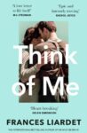 ShortBookandScribes #BookReview – Think of Me by Frances Liardet