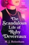 ShortBookandScribes #BookReview – The Scandalous Life of Ruby Devereaux by M J Robotham
