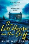 ShortBookandScribes #BookReview – The Last House on the Cliff by Anne Wyn Clark
