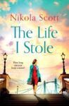 ShortBookandScribes #BookReview – The Life I Stole by Nikola Scott