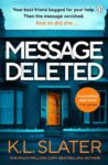 ShortBookandScribes #BookReview – Message Deleted by K.L. Slater