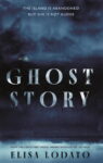 ShortBookandScribes #BookReview – Ghost Story by Elisa Lodato #BlogTour