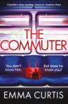 ShortBookandScribes #BookReview – The Commuter by Emma Curtis