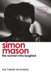 ShortBookandScribes #BookReview – The Woman Who Laughed by Simon Mason