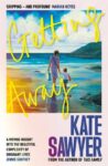 ShortBookandScribes #BookReview – Getting Away by Kate Sawyer
