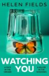 ShortBookandScribes #BookReview – Watching You by Helen Fields