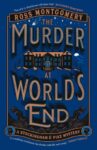 ShortBookandScribes #BookReview – Murder at World’s End by Ross Montgomery