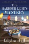 ShortBookandScribes #BookReview – The Harbour Lights Mystery by Emylia Hall