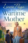 ShortBookandScribes #BookReview – The Wartime Mother by Lizzie Page