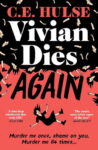 ShortBookandScribes #BookReview – Vivian Dies Again by C.E. Hulse