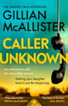 ShortBookandScribes #BookReview – Caller Unknown by Gillian McAllister