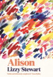 ShortBookandScribes #BookReview – Alison by Lizzy Stewart