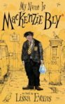 ShortBookandScribes #BookReview – My Name is MacKenzie Bly by Lissa Evans